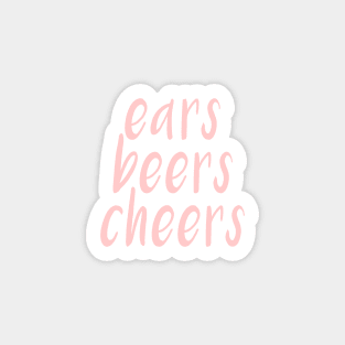 Ears Beers Cheers Millennial Pink Sticker